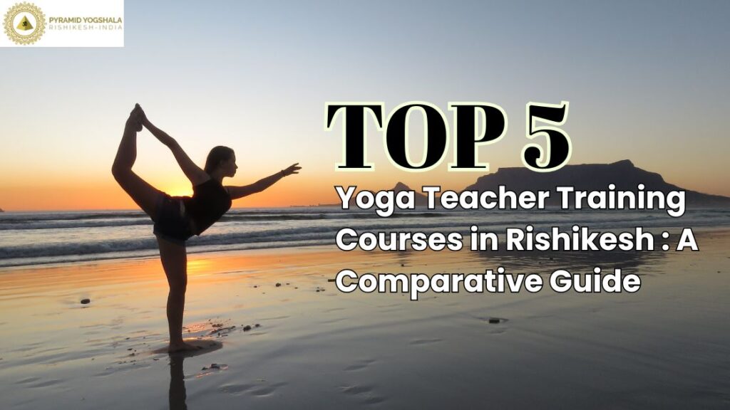 Yoga techer training courses in Rishikesh