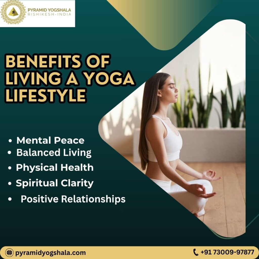 Benefits of Living a Yoga Lifestyle