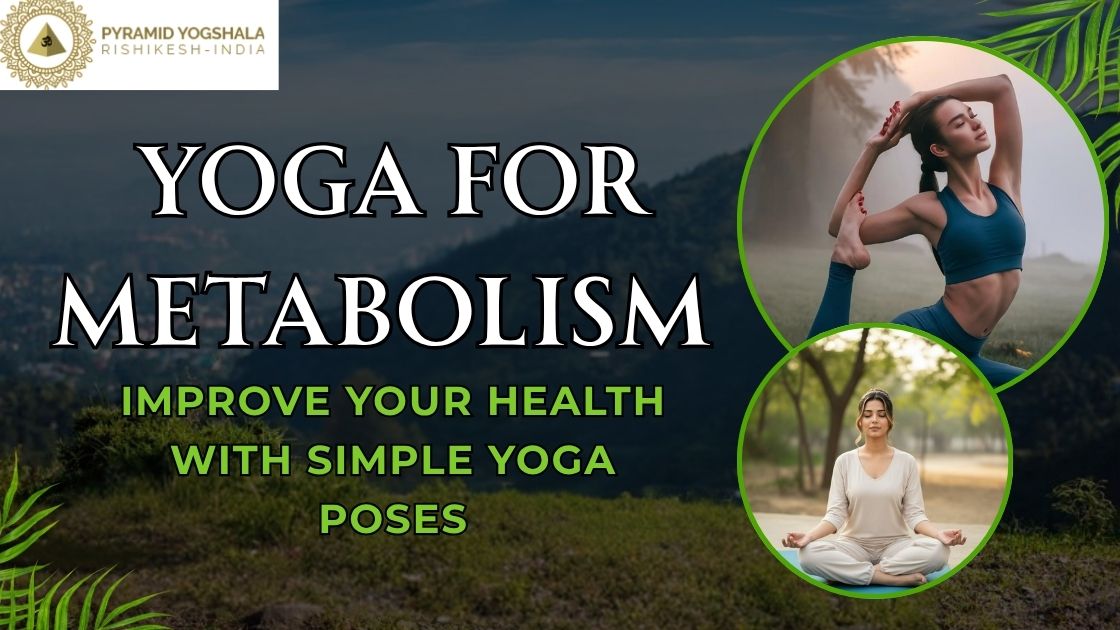Yoga for Metabolism: Natural Ways to Boost