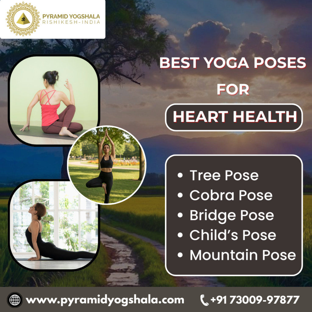 Best Yoga Poses for Heart Health