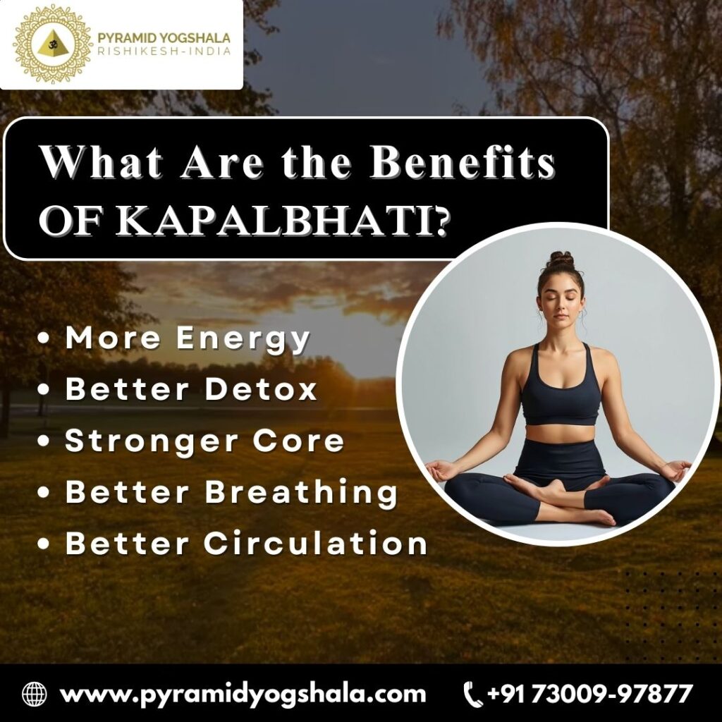 What Are the Benefits of Kapalbhati?
